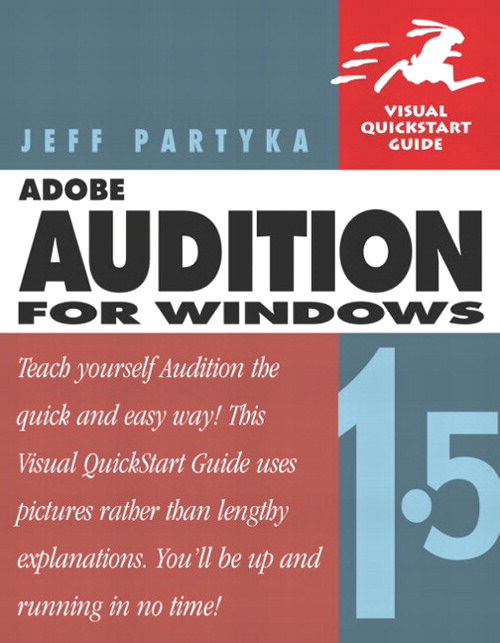 Adobe Audition 1.5 for Windows: Visual QuickStart Guide