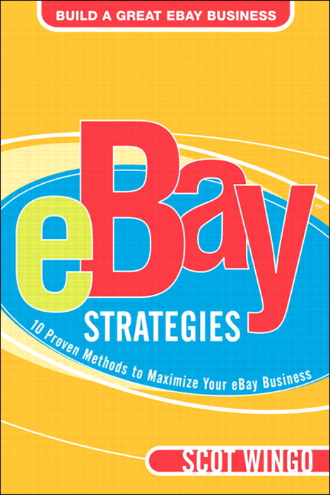 eBay? Strategies: 10 Proven Methods to Maximize Your eBay Business