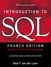 Introduction to SQL: Mastering the Relational Database Language, 4th Edition