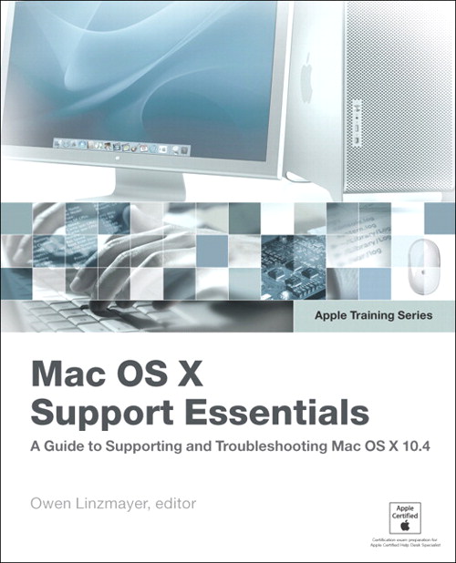 Apple Training Series: Mac OS X Support Essentials