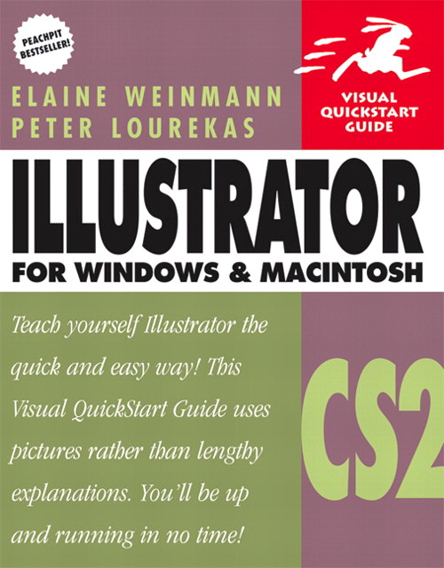 Illustrator CS2 for Windows and Macintosh: Visual QuickStart Guide