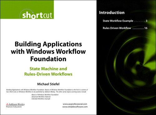 Building Applications with Windows Workflow Foundation (WF): State Machine and Rules-Driven Workflows (Digital Short Cut)