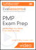 PMP Exam Prep:  All the Help You Need, From Start to Finish (Video Training for the PMP Certification Exam): All the Help You Need, From Start to Finish (Video Training for the PMP Certification Exam)