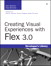 Creating Visual Experiences with Flex 3.0