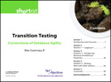 Transition Testing: Cornerstone of Database Agility (Short Cut)