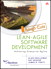 Lean-Agile Software Development: Achieving Enterprise Agility (Rough Cuts)