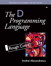 D Programming Language, Rough Cuts, The