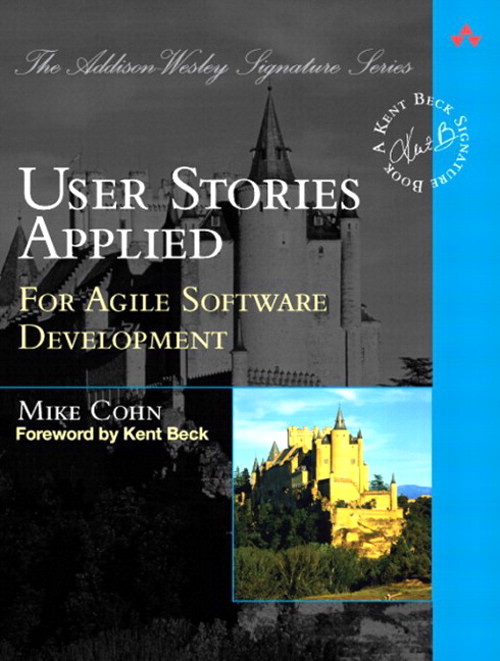 User Stories Applied: For Agile Software Development (Adobe Reader)