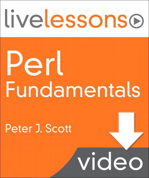 Perl Fundamentals LiveLessons (Video Training): Lesson 3: Arrays, Lists, Looping Statements, and Command Line Arguments (Downloadable Version)