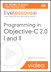Programming in Objective-C 2.0 LiveLessons (Video Training):Part I: Language Fundamentals and Part II: iPhone Programming and the Foundation Framework