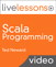 Scala Programming LiveLessons (Video Training), Downloadable Video