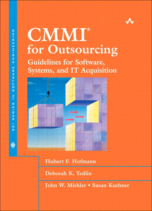 CMMI(R) for Outsourcing: Guidelines for Software, Systems, and IT Acquisition