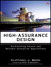 High-Assurance Design: Architecting Secure and Reliable Enterprise Applications