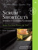 Scrum Shortcuts without Cutting Corners: Agile Tactics, Tools & Tips