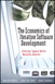 Economics of Iterative Software Development (paperback), The: Steering Toward Better Business Results