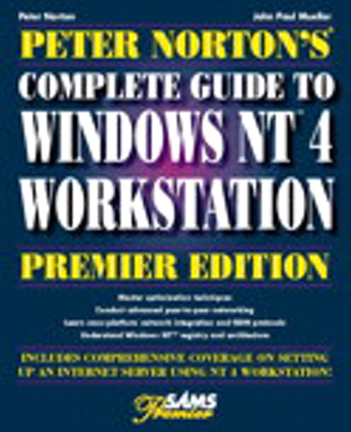 Peter Norton's Complete Guide to Windows NT 4 Workstation