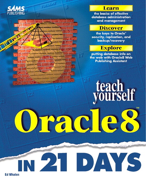 Sams Teach Yourself Oracle8 in 21 Days