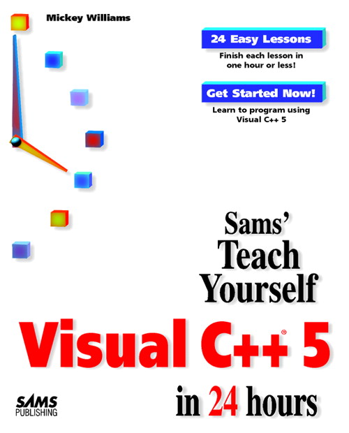 Sams Teach Yourself Visual C++ 5 in 24 Hours