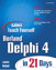 Sams Teach Yourself Delphi 4 in 21 Days