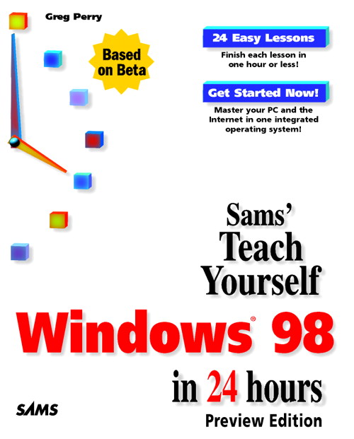 Sams Teach Yourself Windows 98 in 24 Hours, Preview Edition