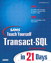 Sams Teach Yourself Transact-SQL in 21 Days, 2nd Edition
