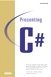 Presenting C#