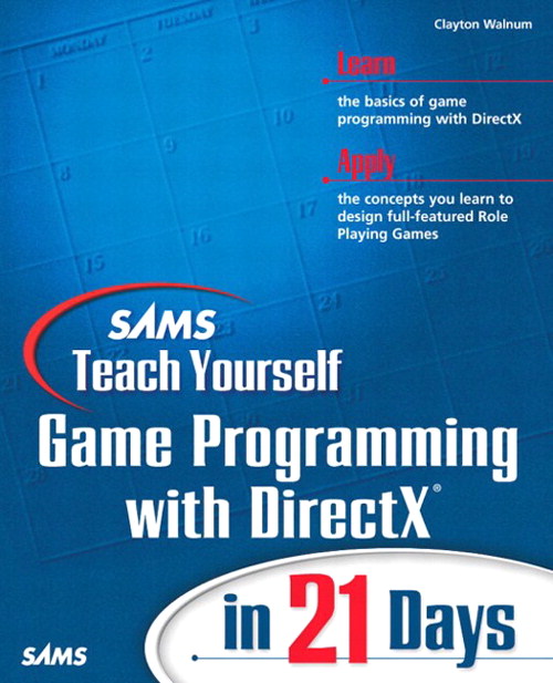 Sams Teach Yourself Game Programming with DirectX in 21 Days