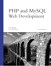 PHP and MySQL Web Development, 2nd Edition