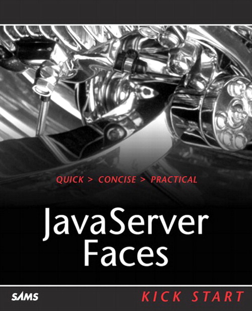 JavaServer Faces Kick Start