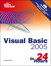 Sams Teach Yourself Visual Basic 2005 in 24 Hours, Complete Starter Kit