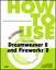 How to Use Macromedia Dreamweaver 8 and Fireworks 8