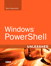 Windows® PowerShell Unleashed