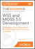 WSS and MOSS 3.0 Development LiveLessons (Video Training): 10 Solutions Every SharePoint Developer Should Know How to Create