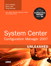 System Center Configuration Manager (SCCM) 2007 Unleashed