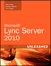 Microsoft Lync Server 2010 Unleashed