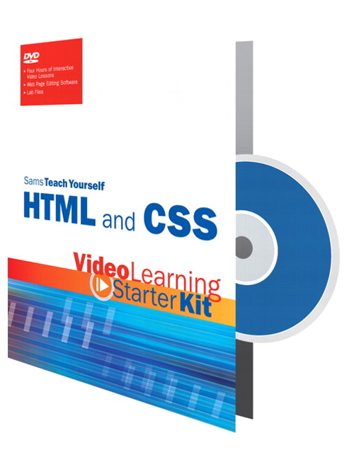 Sams Teach Yourself HTML and CSS: Video Learning Starter Kit
