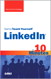 Sams Teach Yourself LinkedIn in 10 Minutes
