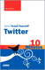 Sams Teach Yourself Twitter in 10 Minutes