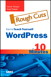 Sams Teach Yourself WordPress in 10 Minutes, Rough Cuts