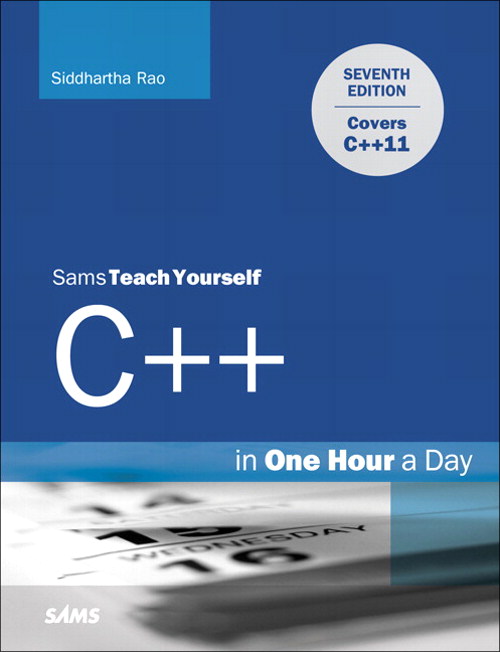 Sams Teach Yourself C++ in One Hour a Day, 7th Edition