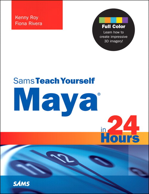 Maya in 24 Hours, Sams Teach Yourself