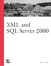 XML and SQL Server 2000