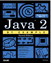 Java 2 by Example, Adobe Reader, 2nd Edition