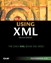 Special Edition Using XML, Adobe Reader, 2nd Edition