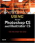 Special Edition Using Photoshop CS and Illustrator CS, Adobe Reader