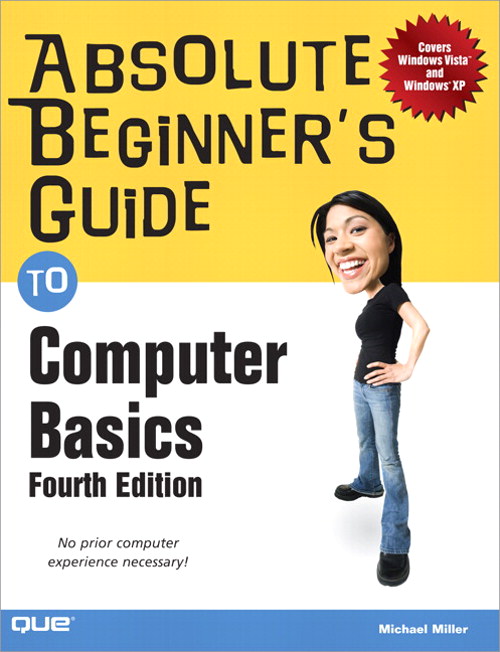 Absolute Beginner's Guide to Computer Basics (Adobe Reader), 4th Edition