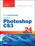 Sams Teach Yourself Adobe Photoshop CS3 in 24 Hours, 4th Edition