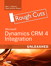 Microsoft Dynamics CRM 4 Integration Unleashed, Rough Cuts