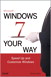 Microsoft Windows 7 Your Way: Speed Up and Customize Windows, Portable Documents