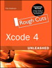 Xcode 4 Unleashed, Rough Cuts, 2nd Edition